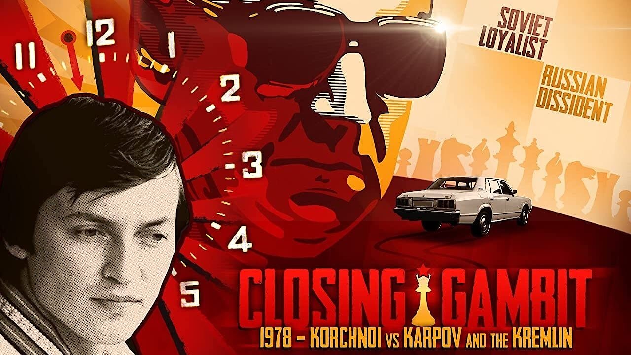 Closing Gambit - 1978 Korchnoi versus Karpov and the Kremlin.