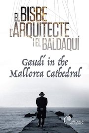 Gaudí in the Mallorca Cathedral