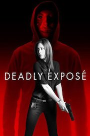DEADLY EXPOSÉ
