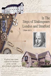 In The Steps of Shakespeare London & Stratford 1564-1613