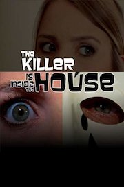 The Killer Is Inside The House
