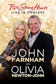 John Farnham and Olivia Newton-John: Two Strong Hearts
