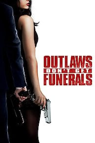 Outlaws Don't Get Funerals