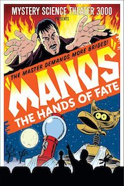 MST3K - Manos: The Hands of Fate