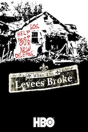 When the Levees Broke: A Requiem in Four Acts
