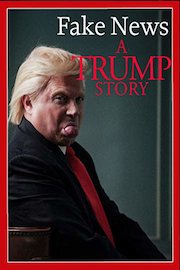 Fake News: A Trump Story