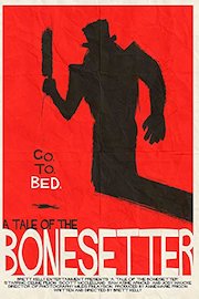 A Tale of the Bonesetter