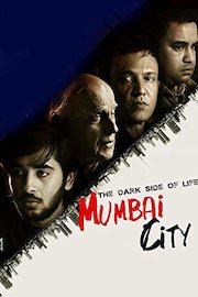 The Dark Side Of Life - Mumbai City