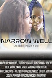 Narrow Well