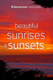 Beautiful Sunrises & Sunsets