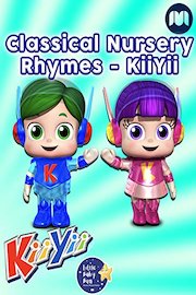 Classical Nursery Rhymes - KiiYii