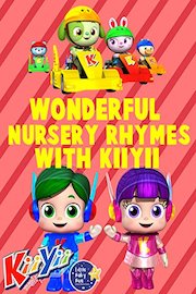 Wonderful Nursery Rhymes with KiiYii