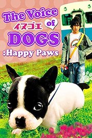 The Voice of Dogs: Happy Paws