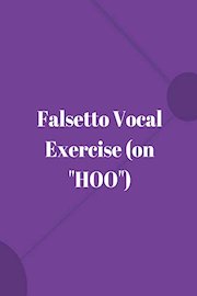 Falsetto Vocal Exercise