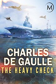 Charles de Gaulle: The Heavy Check