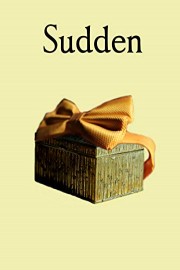 Sudden