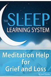 Meditation Help for Grief and Loss -