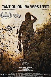 Tant Qu'on Ira Vers l'Est