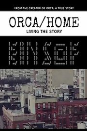 Orca: Home, Living the Story