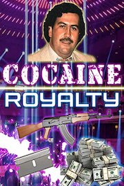 Cocaine Royalty