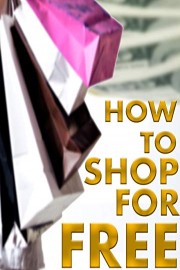 How To Shop For Free