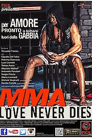 MMA: Love Never Dies