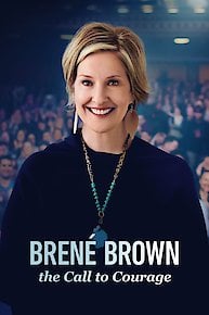 Brene Brown: The Call to Courage