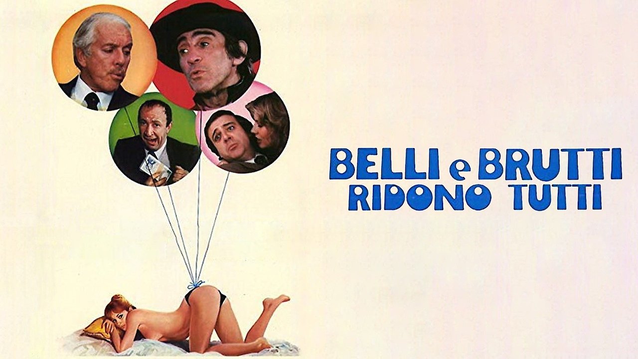 Belli e Brutti Ridono Tutti