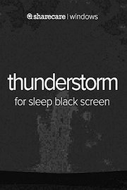Thunderstorm for sleep black screen