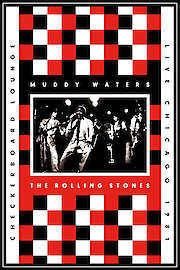 Muddy Waters and the Rolling Stones: Live at the Checkerboard Lounge