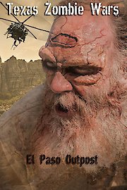 Texas Zombie Wars: EL Paso Outpost