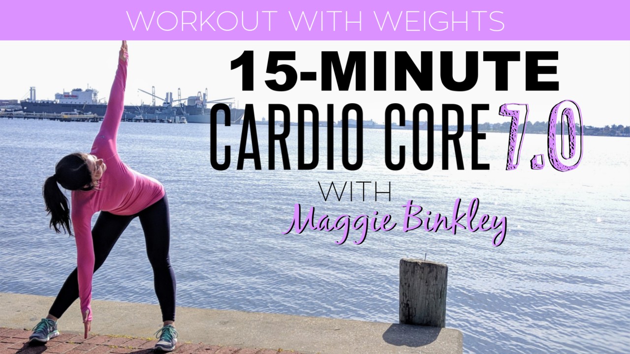 15-Minute Cardio Core 7.0 with Maggie Binkley Workout
