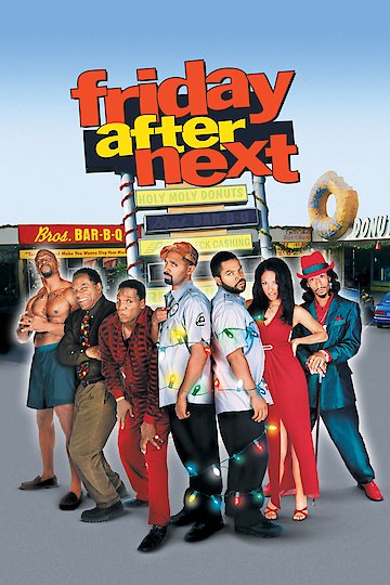 friday after next stream friday after next stream