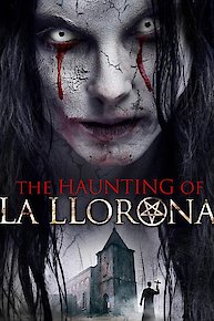 The Haunting of La Llorona