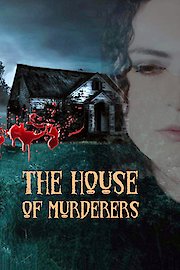 The House of Murderers