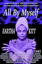 All by Myself: The Eartha Kitt Story