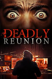 Deadly Reunion