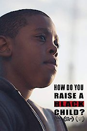 How Do You Raise A Black Child