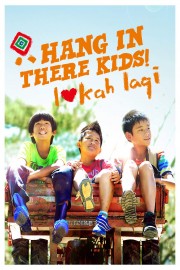 Hang In There Kids! Lokah Laqi!