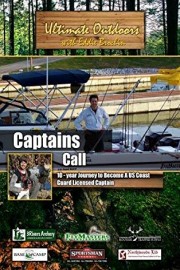 Ultimate Outdoors with Eddie Brochin Captains Call Journey to Become a USCG Licensed Captain