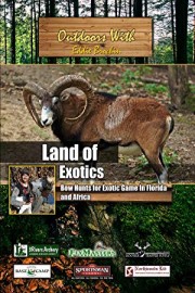 Outdoors with Eddie Brochin Land of Exotics Bow Hunts for Exotic Game In Florida and Africa