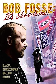 Bob Fosse: It's Showtime!