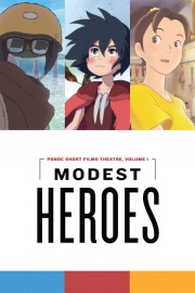 Modest Heroes: Ponoc Short Films Theatre