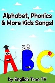 Alphabet, Phonics, & More Kids Songs! by English Tree TV