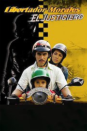 Libertador Morales, el Justiciero