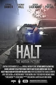 Halt: The Motion Picture