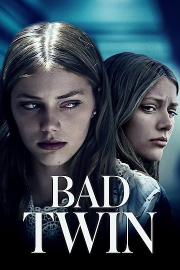 Watch BAD TWIN Online | 2016 Movie | Yidio