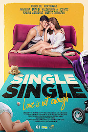 Single Single: Love is Not Enough