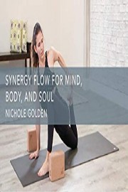 Synergy Flow for Mind, Body, and Soul