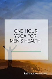 One-Hour Yoga for Men's Health